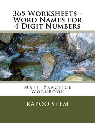 Book cover for 365 Worksheets - Word Names for 4 Digit Numbers