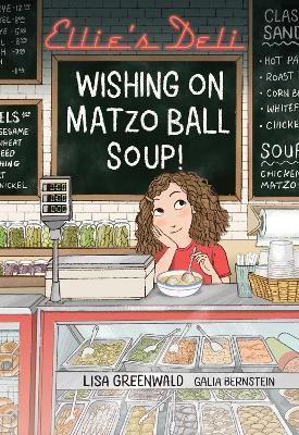 Cover of Ellie's Deli: Wishing on Matzo Ball Soup!