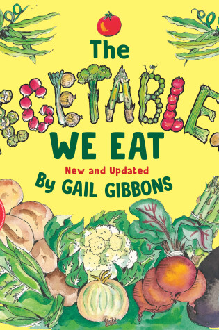 Cover of The Vegetables We Eat (New & Updated)