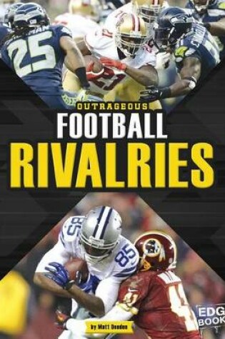 Cover of Outrageous Football Rivalries