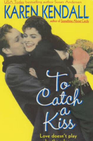 Cover of To Catch a Kiss