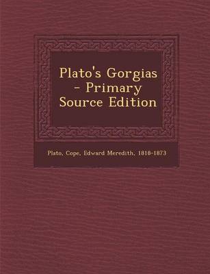 Book cover for Plato's Gorgias - Primary Source Edition