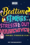 Book cover for Bedtime Stories for Stressed Out Housewives