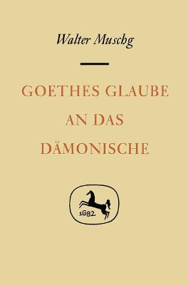 Book cover for Goethes Glaube an das Dämonische