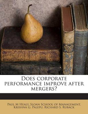 Book cover for Does Corporate Performance Improve After Mergers?