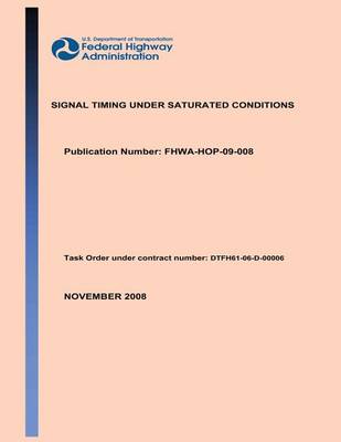 Book cover for Signal Tming Under Saturated Conditions
