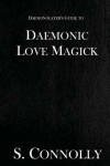 Book cover for Daemonic Love Magick