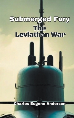 Book cover for Submerged Fury - The Leviathan War