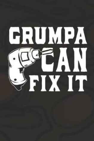 Cover of Grumpa Can Fix It