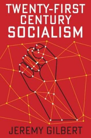 Cover of Twenty-First Century Socialism