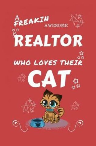 Cover of A Freakin Awesome Realtor Who Loves Their Cat