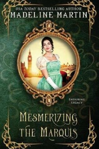 Cover of Mesmerizing the Marquis