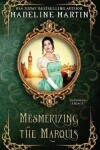 Book cover for Mesmerizing the Marquis