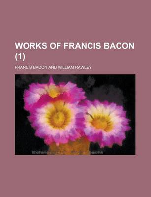 Book cover for Works of Francis Bacon (1)