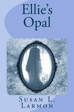 Cover of Ellie's Opal