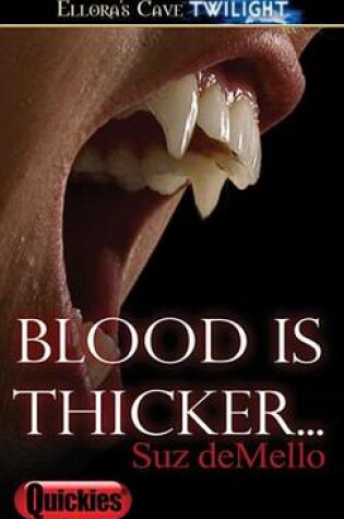 Cover of Blood Is Thicker...