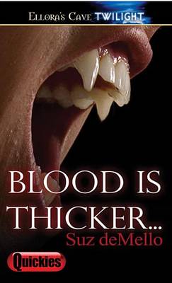 Book cover for Blood Is Thicker...