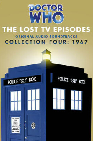 Cover of Doctor Who Collection Four: The Lost TV Episodes (1967)