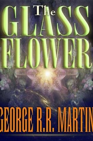 Cover of The Glass Flower