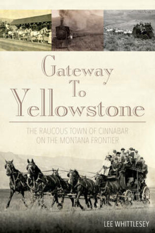 Cover of Gateway to Yellowstone