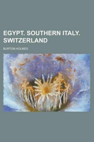 Cover of Egypt. Southern Italy. Switzerland