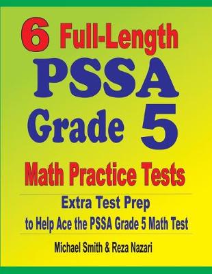 Book cover for 6 Full-Length PSSA Grade 5 Math Practice Tests