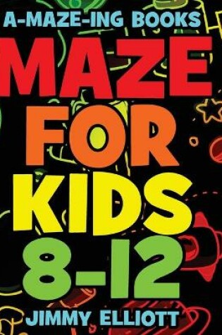 Cover of Maze for Kids 8-12