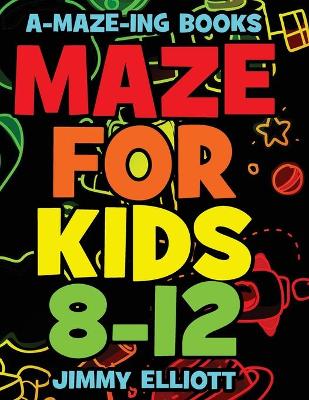 Book cover for Maze for Kids 8-12