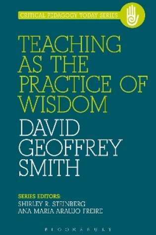 Cover of Teaching as the Practice of Wisdom