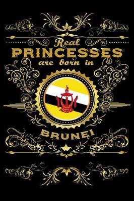 Book cover for Real Princesses Are Born in Brunei