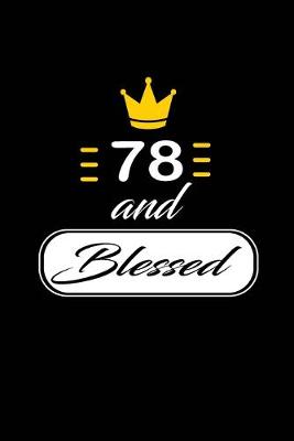 Book cover for 78 and Blessed
