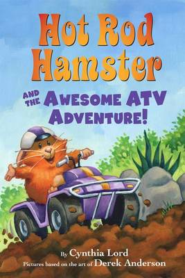 Book cover for Hot Rod Hamster and the Awesome ATV Adventure!