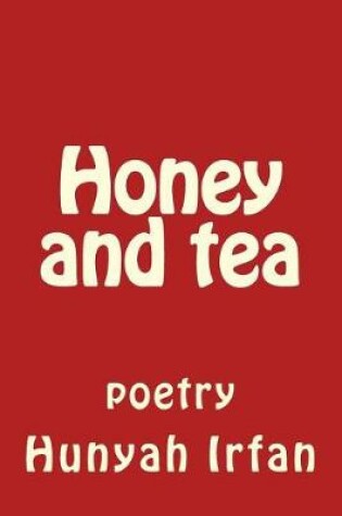 Cover of Honey and Tea