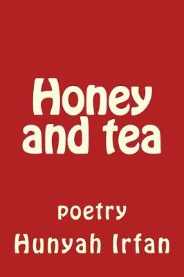 Cover of Honey and Tea