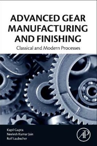 Cover of Advanced Gear Manufacturing and Finishing