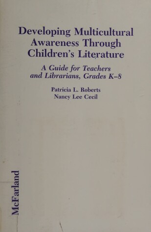 Book cover for Developing Multicultural Awareness Through Children's Literature