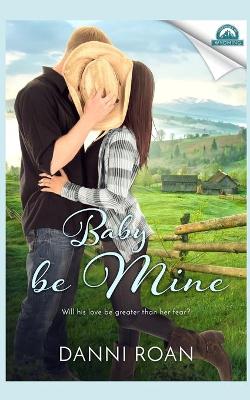 Cover of Baby Be Mine