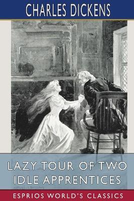 Book cover for Lazy Tour of Two Idle Apprentices (Esprios Classics)
