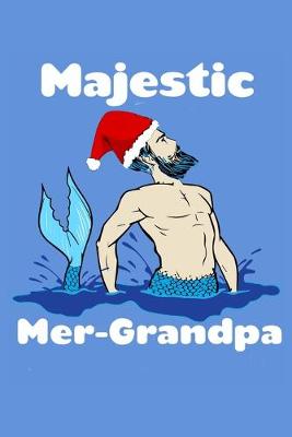 Book cover for Majestic Mer Grandpa
