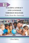 Book cover for Teaching Language and Literacy through Dialogue