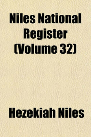 Cover of Niles National Register (Volume 32)