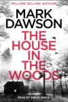Book cover for The House in the Woods