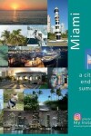 Book cover for Miami A City of Endless Summer