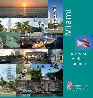 Cover of Miami A City of Endless Summer