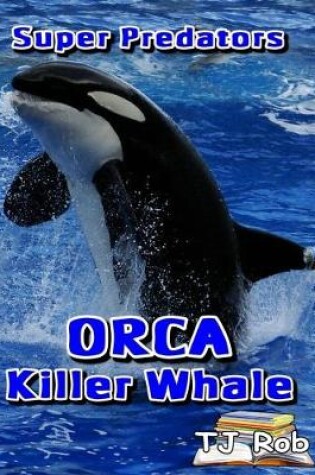 Cover of ORCA Killer Whale