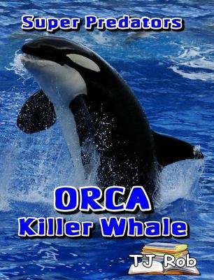 Cover of ORCA Killer Whale