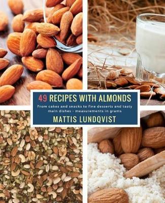Book cover for 49 Recipes with Almonds