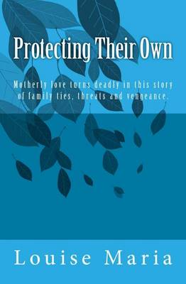 Book cover for Protecting Their Own