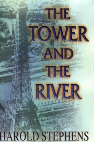 Cover of The Tower and the River