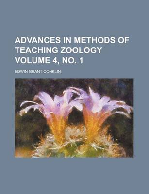 Book cover for Advances in Methods of Teaching Zoology Volume 4, No. 1